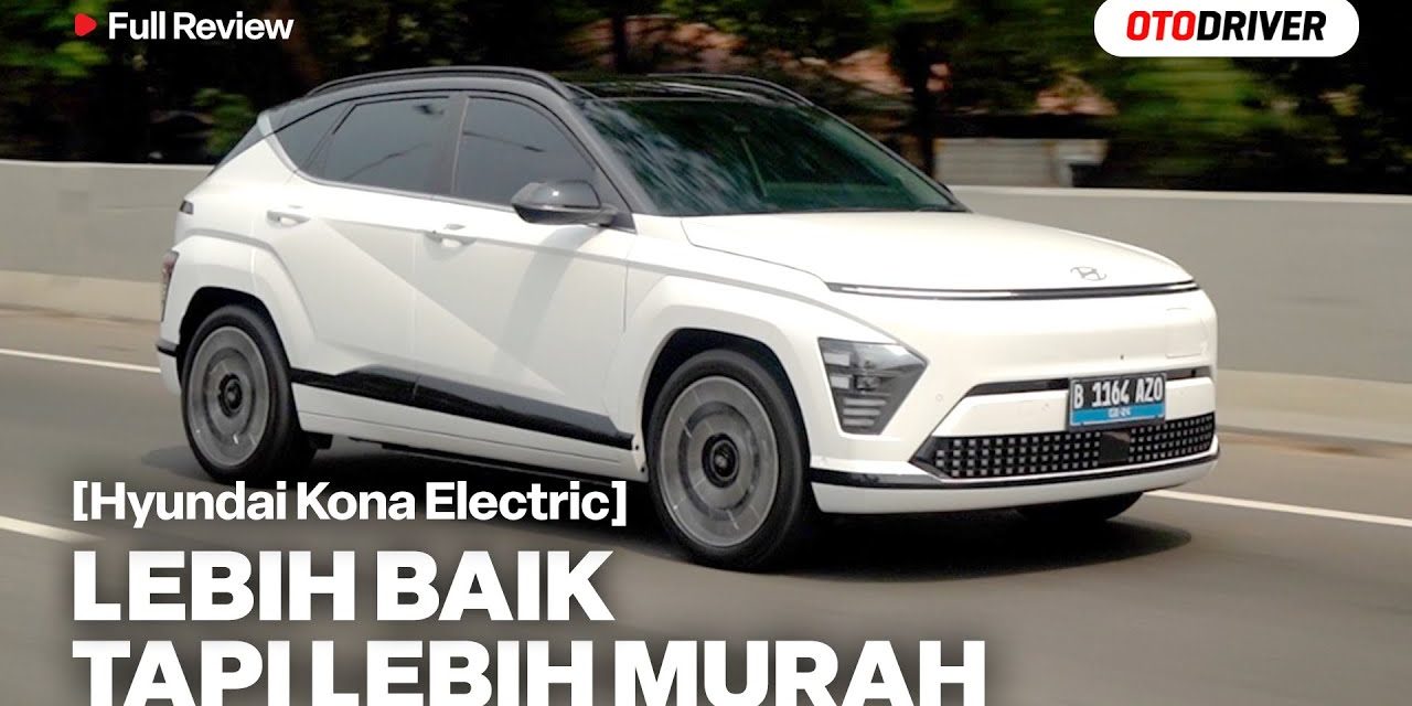 Hyundai Kona Electric: Masa Depan Kendaraan Listrik Di Indonesia