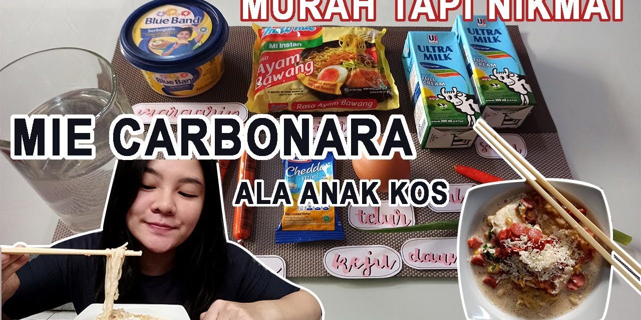 Kelezatan Indomie Carbonara Makanan Mewah Versi Anak Kost