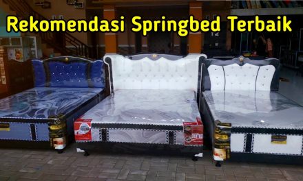Rekomendasi Kasur Spring Bed Terbaik Untuk Tidur Nyaman Anda