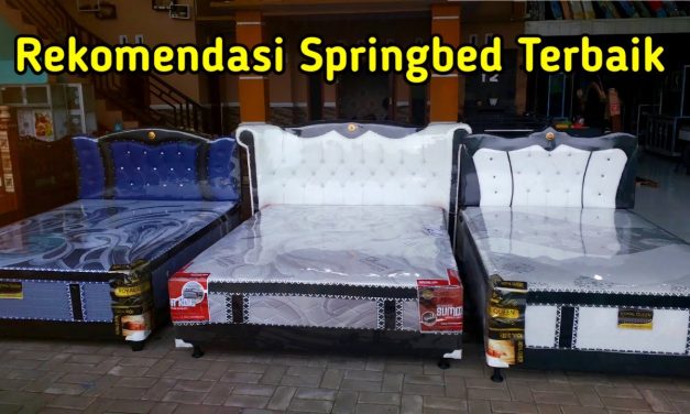 Rekomendasi Kasur Spring Bed Terbaik Untuk Tidur Nyaman Anda